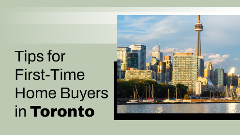 Tips for First-Time Home Buyers in Toronto