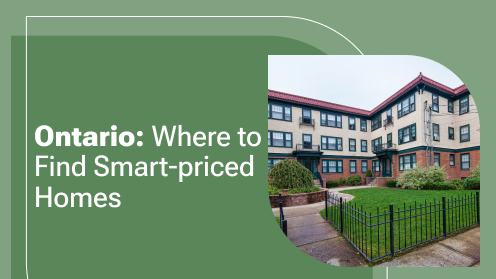 Ontario: Where to Find Smart-Priced Homes